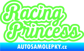 Samolepka Racing princess nápis Fluorescentní zelená