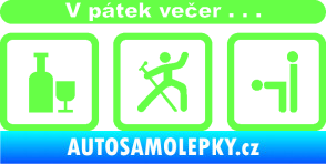 Samolepka V pátek večer  Fluorescentní zelená