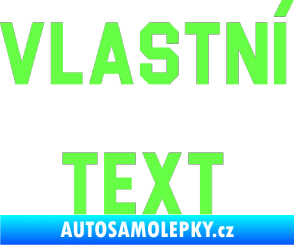 Samolepka Vlastní text - Blockletter Fluorescentní zelená