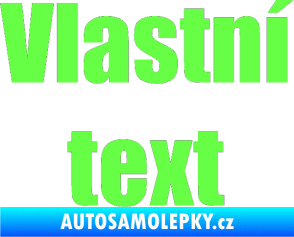 Samolepka Vlastní text - Impact Fluorescentní zelená