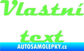 Samolepka Vlastní text - Magneto Fluorescentní zelená