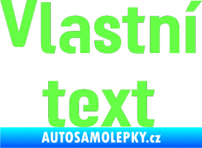 Samolepka Vlastní text - Moto GP Fluorescentní zelená