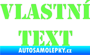 Samolepka Vlastní text - Stencil Fluorescentní zelená