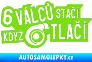Samolepka 6 válců stačí když turbo tlačí zelená kawasaki