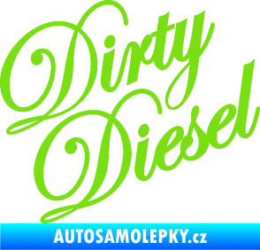 Samolepka Dirty diesel 001 nápis zelená kawasaki
