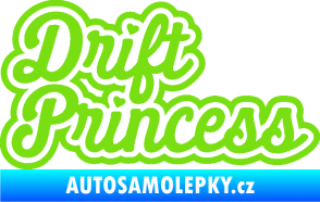 Samolepka Drift princess nápis zelená kawasaki