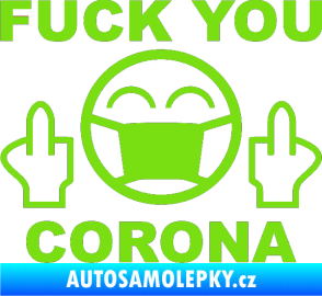 Samolepka Fuck you corona zelená kawasaki