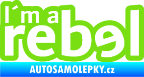 Samolepka I´m a rebel nápis zelená kawasaki
