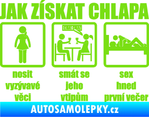Samolepka Jak získat chlapa zelená kawasaki
