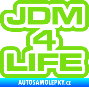 Samolepka JDM 4 life nápis zelená kawasaki