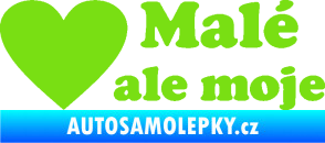 Samolepka Malé, ale moje nápis se srdcem zelená kawasaki