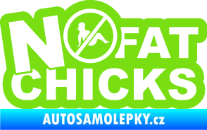 Samolepka No fat chicks 002 zelená kawasaki