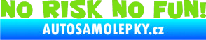 Samolepka No risk no fun 001 zelená kawasaki