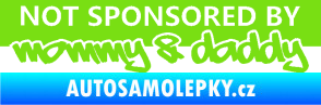 Samolepka Not sponsored by mommy a daddy nápis zelená kawasaki