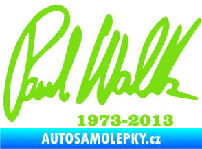 Samolepka Paul Walker 003 podpis a datum zelená kawasaki