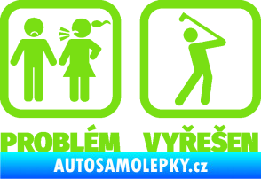 Samolepka Problém? Vyřešen 010 na golf zelená kawasaki