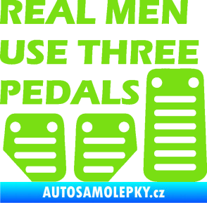 Samolepka Real men use three pedals zelená kawasaki