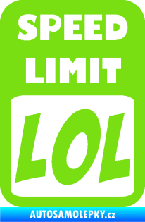 Samolepka Speed Limit LOL nápis zelená kawasaki