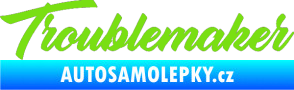 Samolepka Troublemaker zelená kawasaki
