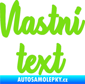 Samolepka Vlastní text - Astonia zelená kawasaki