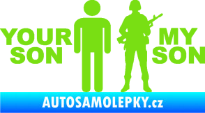 Samolepka Your son my son zelená kawasaki