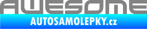 Samolepka Awesome šedá