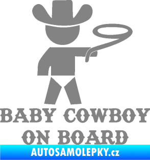 Samolepka Baby cowboy on board pravá šedá
