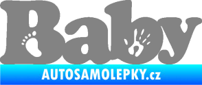 Samolepka Baby nápis otisk ručky a nožky šedá