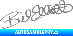 Samolepka Podpis Bill Elliott  šedá