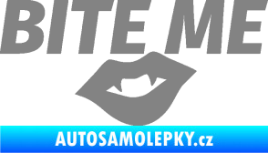 Samolepka Bite me  šedá