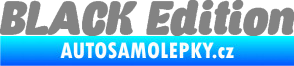 Samolepka Black edition 001 nápis šedá