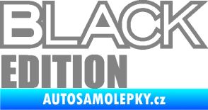 Samolepka Black edition šedá