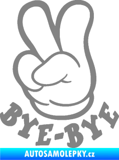 Samolepka Bye Bye 001 levá ujedu ti šedá