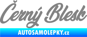Samolepka Černý blesk nápis šedá
