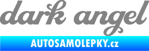 Samolepka Dark angel nápis šedá