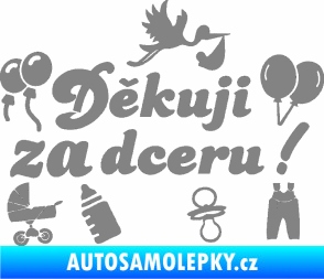 Samolepka Děkuji za dceru nápis dítě v autě šedá