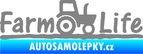 Samolepka Farm life nápis s traktorem šedá