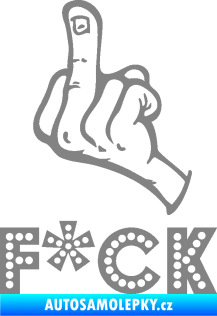Samolepka F*CK 002  nápis  šedá