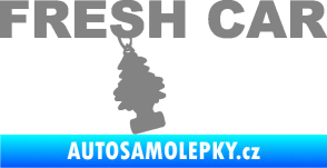 Samolepka Fresh car nápis s voňavým stromečkem šedá