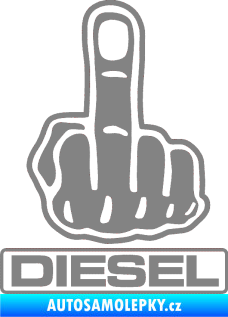 Samolepka Fuck off diesel šedá