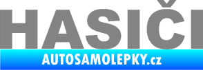 Samolepka HASIČI šedá