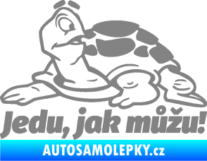 Samolepka Jedu, jak můžu! 001 levá nápis se želvou šedá