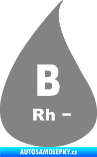 Samolepka Krevní skupina B Rh- kapka šedá