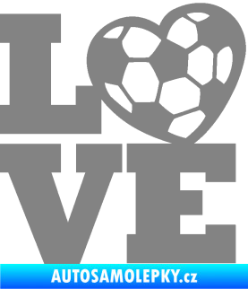 Samolepka Love fotbal šedá