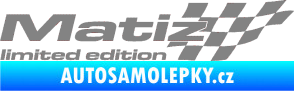 Samolepka Matiz limited edition pravá šedá