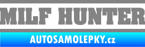 Samolepka Milf hunter nápis šedá