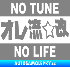 Samolepka No tune no life 002 šedá