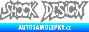 Samolepka Shock design šedá