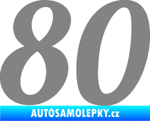 Samolepka Startovní číslo 80 typ 3   šedá