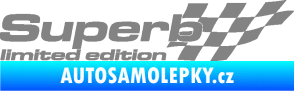 Samolepka Superb limited edition pravá šedá